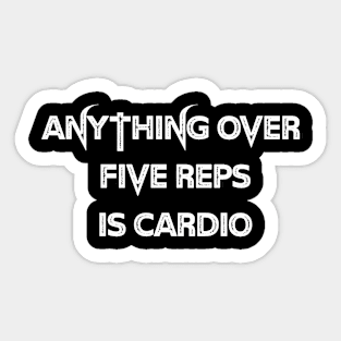 Over 5 cardio-white Sticker